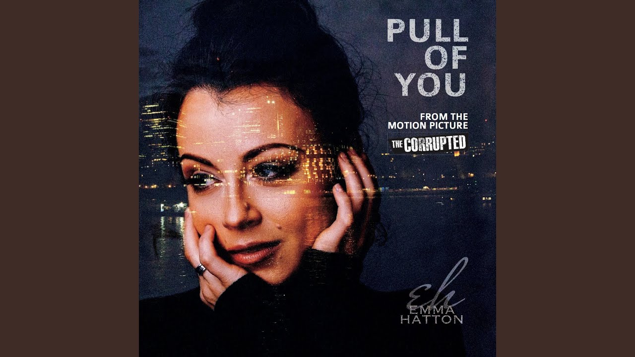 Pull of You (From 
