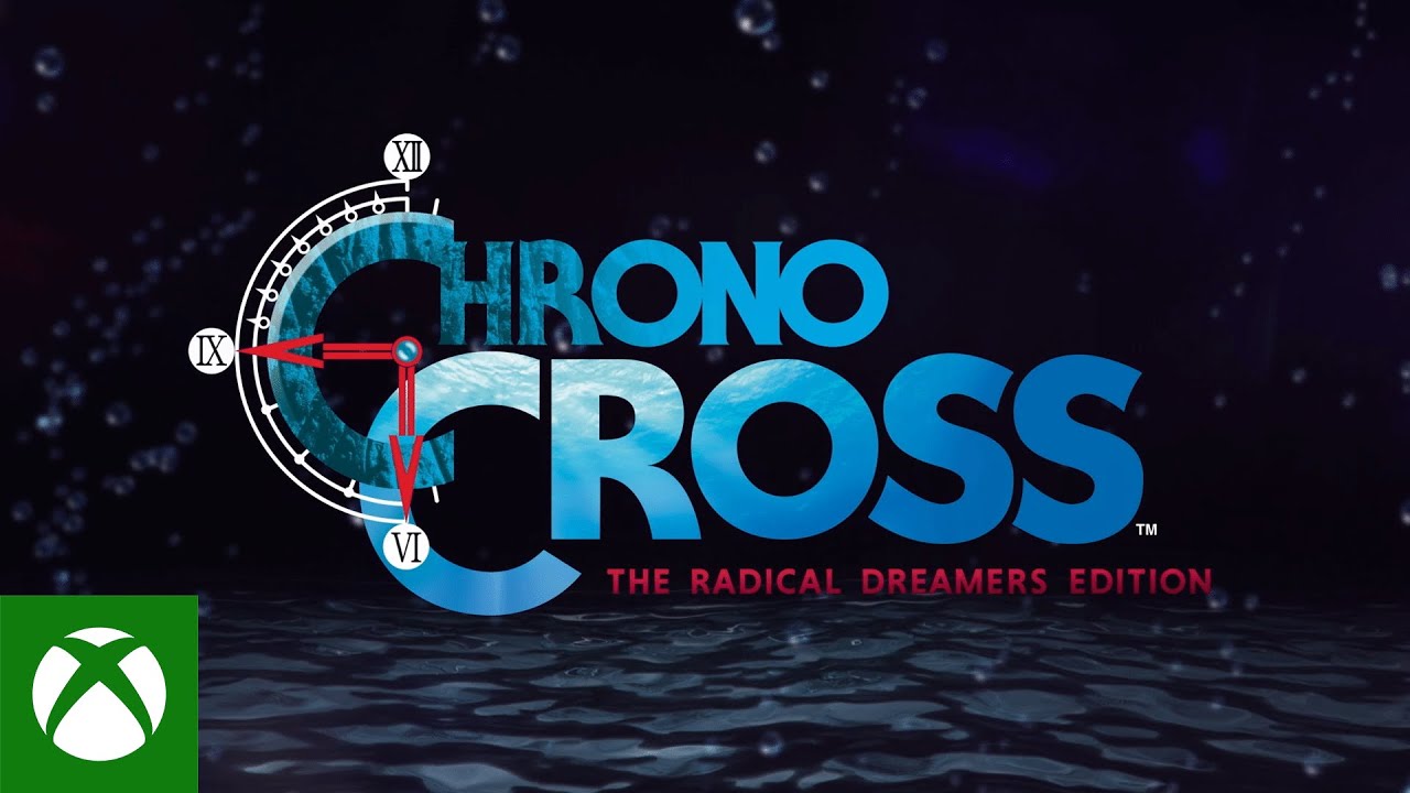 CHRONO CROSS: THE RADICAL DREAMERS EDITION | Announce Trailer