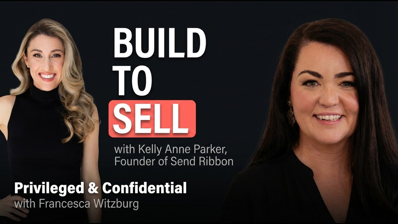 From Bootstrapped to Bought: Building a Business with the Exit in Mind ft. Kelly Anne Parker