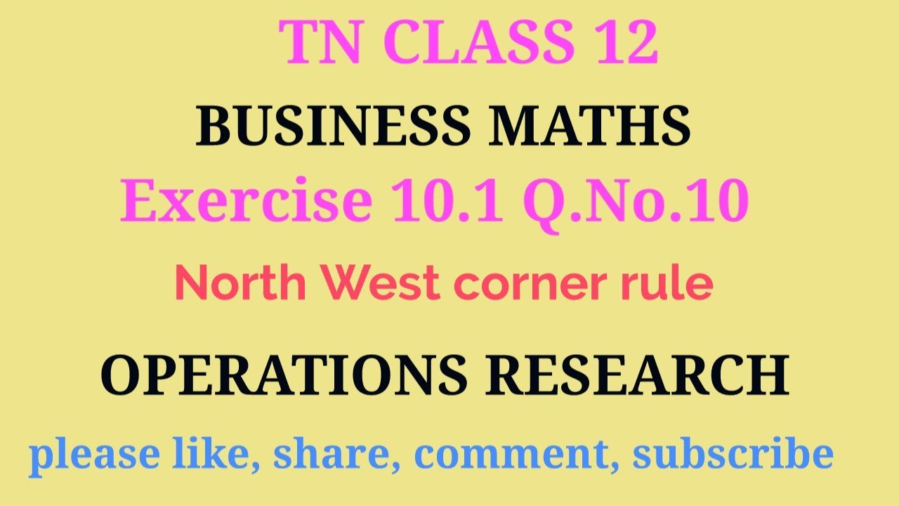 TN 12 business maths | chapter 10 | exercise 10.1| q.no.10 |north west corner rule| gmrrao maths |