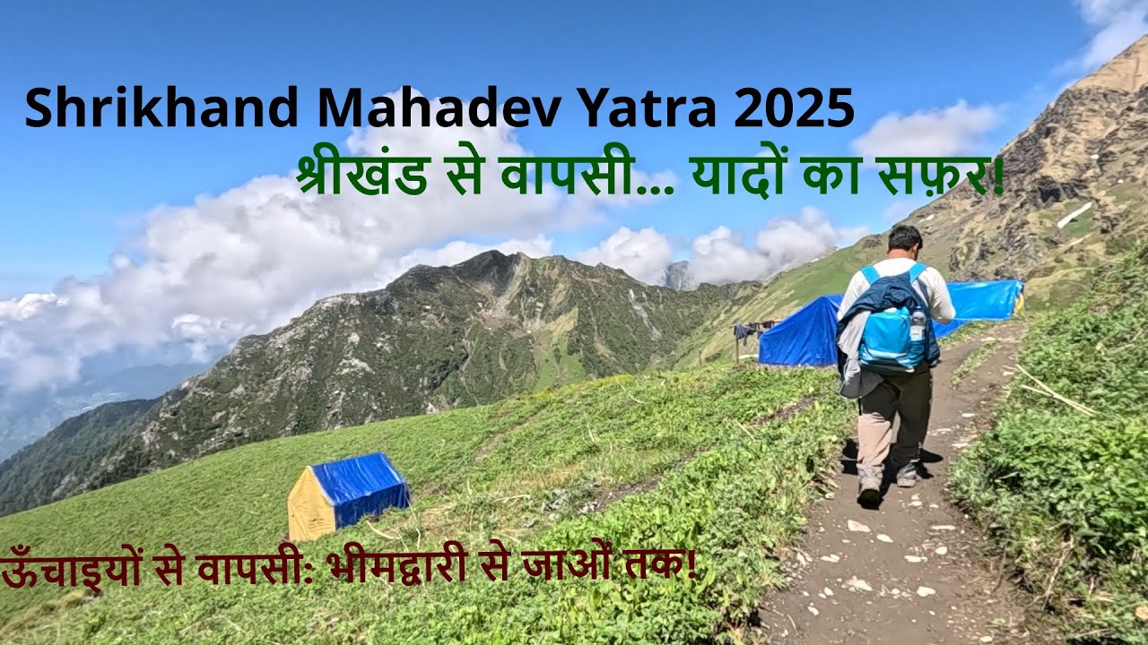 Shrikhand Mahadev Yatra 2025 Part4 | Return To Jaon | SummitWith Prasant