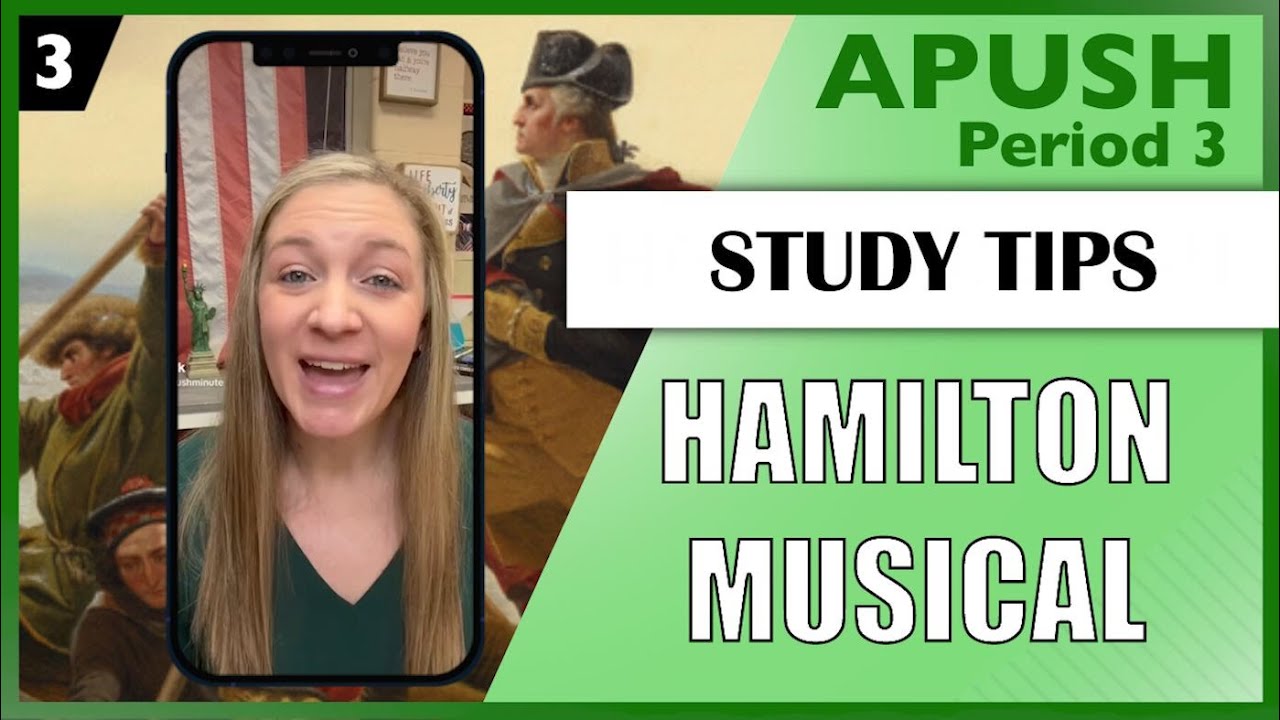 How Hamilton can help you pass your APUSH Test!