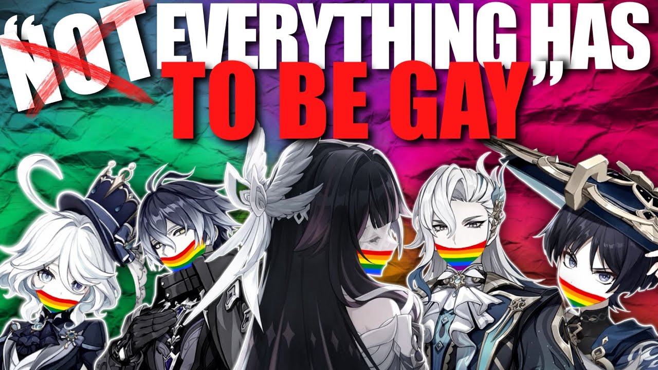Genshin Impact is only a GOOD GAME when it&rsquo;s GAY