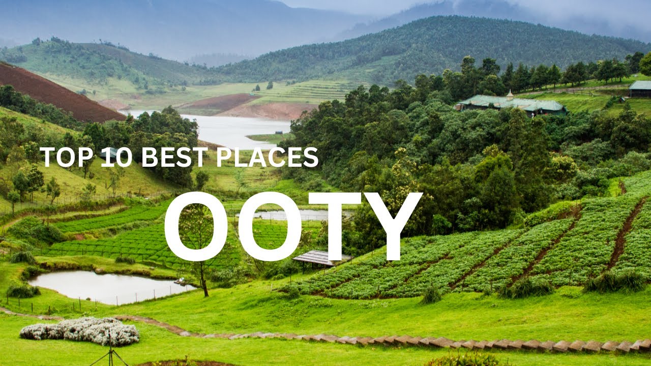 Top 10 Best Places to Visit in Ooty | India - Travel Video