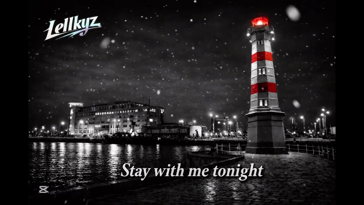 Lellkyz - Stay with me tonight