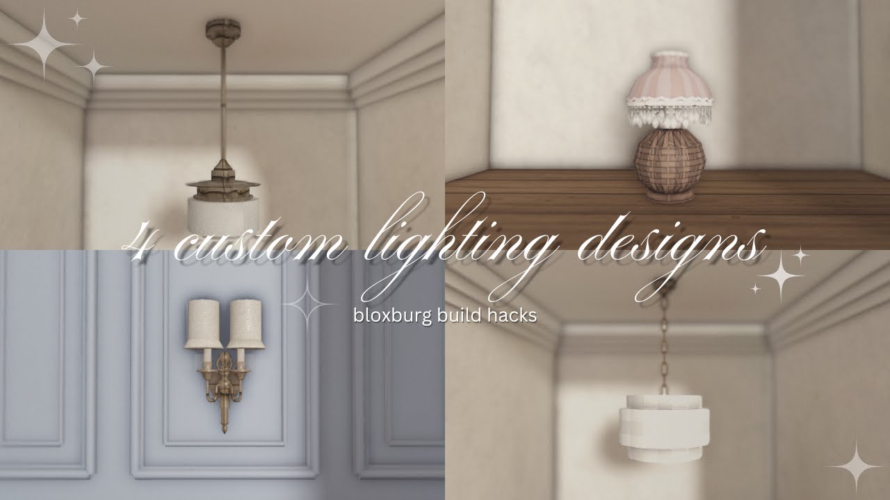 ˗ˏˋ 4 custom lighting designs | bloxburg build hacks ‧₊˚.