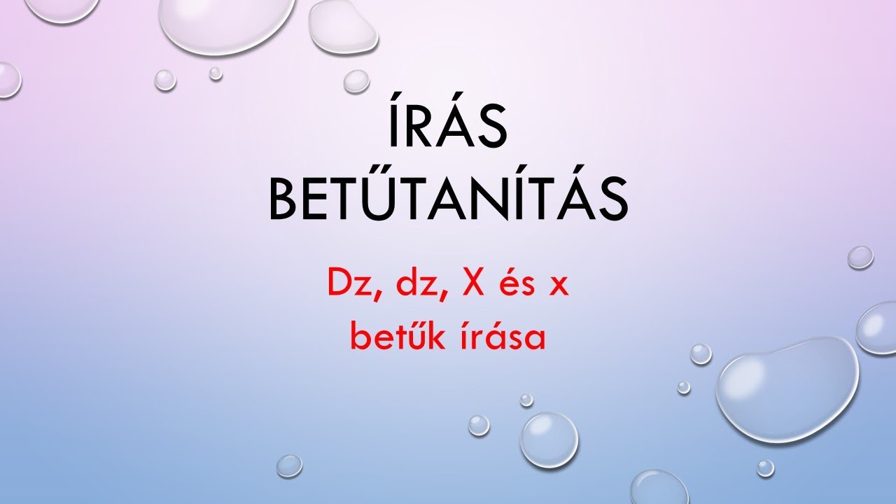 Írás tanítása - online oktatás videós segítséggel: az X és dz -Meixner II. mf / Nagyné Horváth Anita