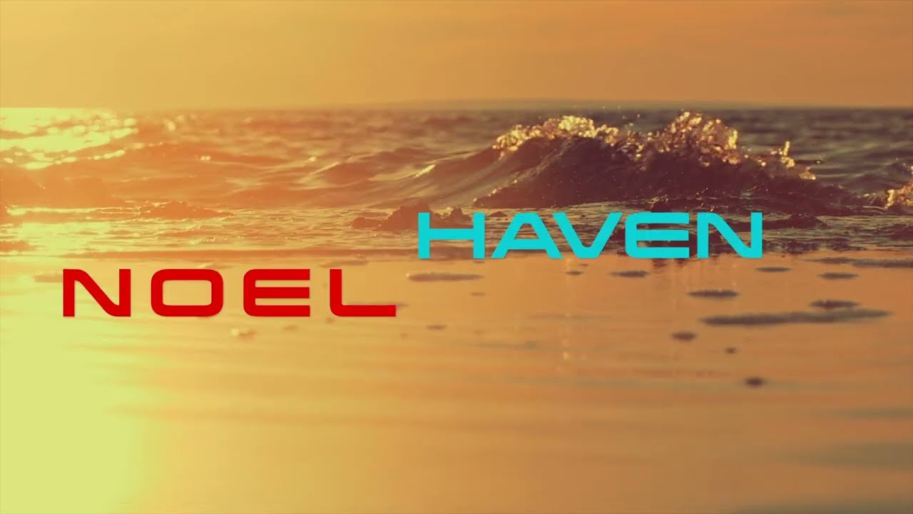 NOEL HAVEN 