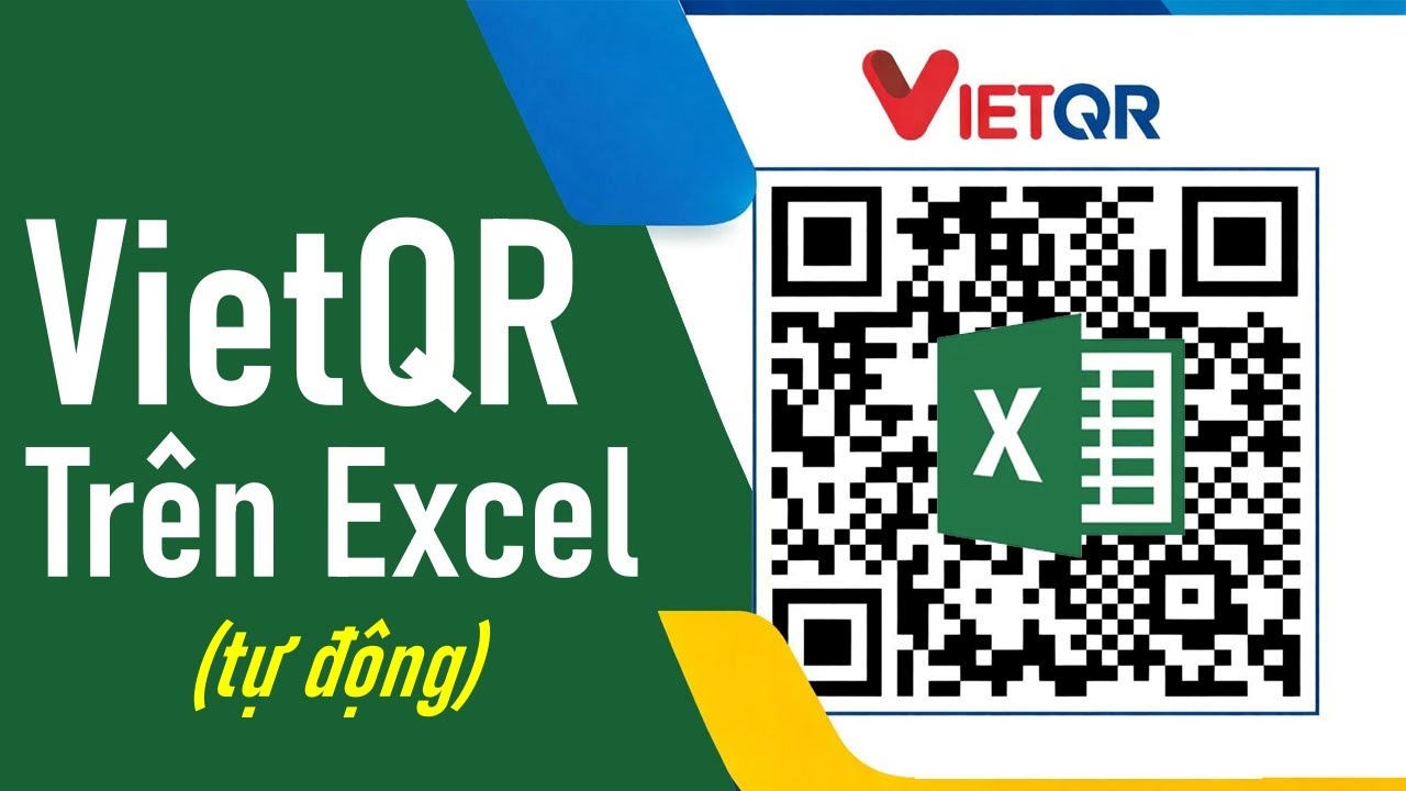 Tạo VietQR trên Excel (tạo phiếu thu tự động kèm qr code tài khoản ngân hàng) #myexcel