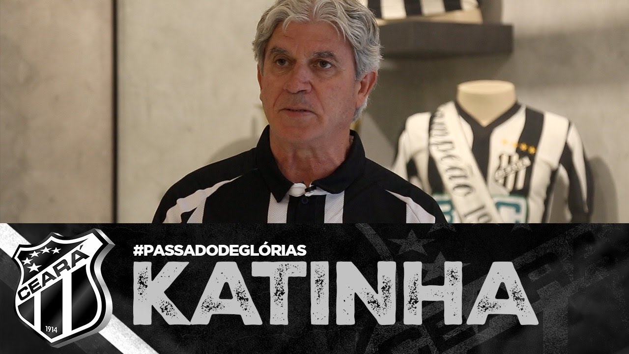 [PASSADO DE GLÓRIAS] Katinha | Vozão TV