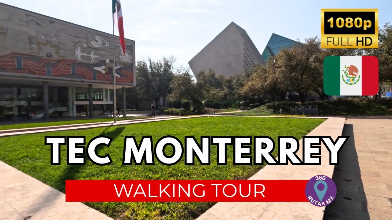 [FULL HD - 60fps] Walking Tour Tec de Monterrey | Biblioteca, Cafeterías y Más