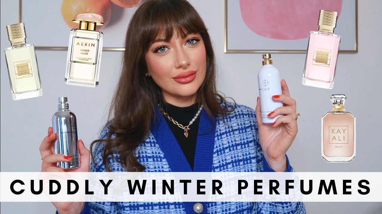 12 CUDDLY WINTER PERFUMES | COZY FRAGRANCES FOR COLD WEATHER