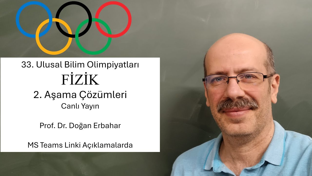 33. Ulusal Bilim Olimpiyatları FİZİK İkinci Aşama Çözümleri