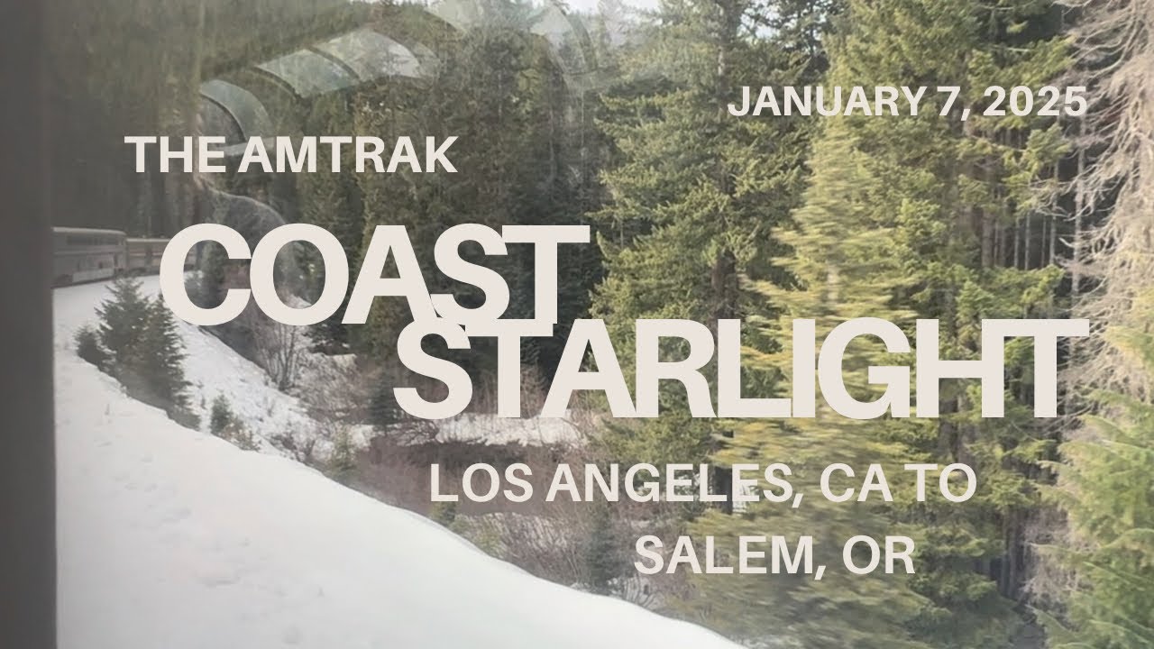 Los Angeles to Portland on the Amtrak Coast Starlight + tips & tragedy back home Ep. 13