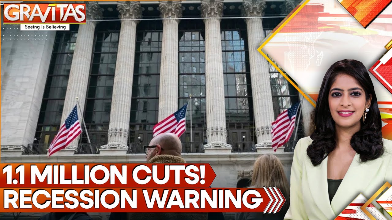 Recession Fears Grip US: 1.1 Million Jobs Cut as Dollar Sinks | GRAVITAS