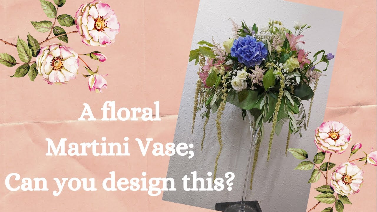 Amaze your Guests with a Floral Martini Vase