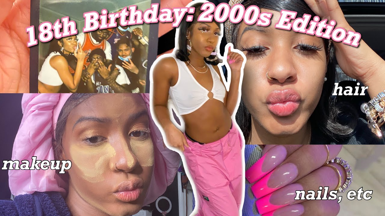 GRWM/VLOG: 2000s THEMED 18TH BIRTHDAY 💕🔞
