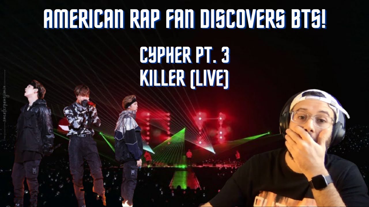 American Reacts to BTS 방탄소년단 Rap Line - Cypher pt 3: KILLER (LIVE) | FIRST TIME LISTEN