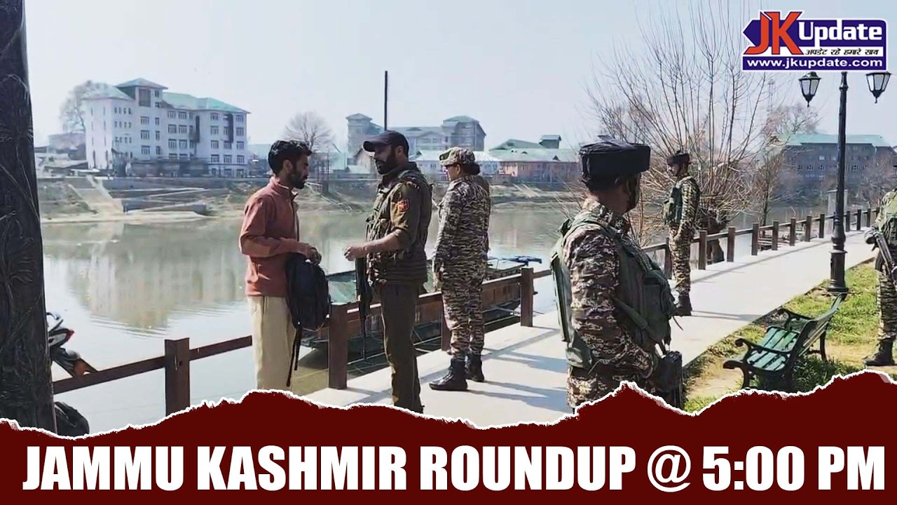 Jammu Kashmir Roundup @ 5 Pm 25 FEB 2026