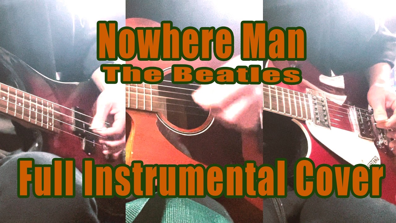 【Cover】Nowhere Man / The Beatles