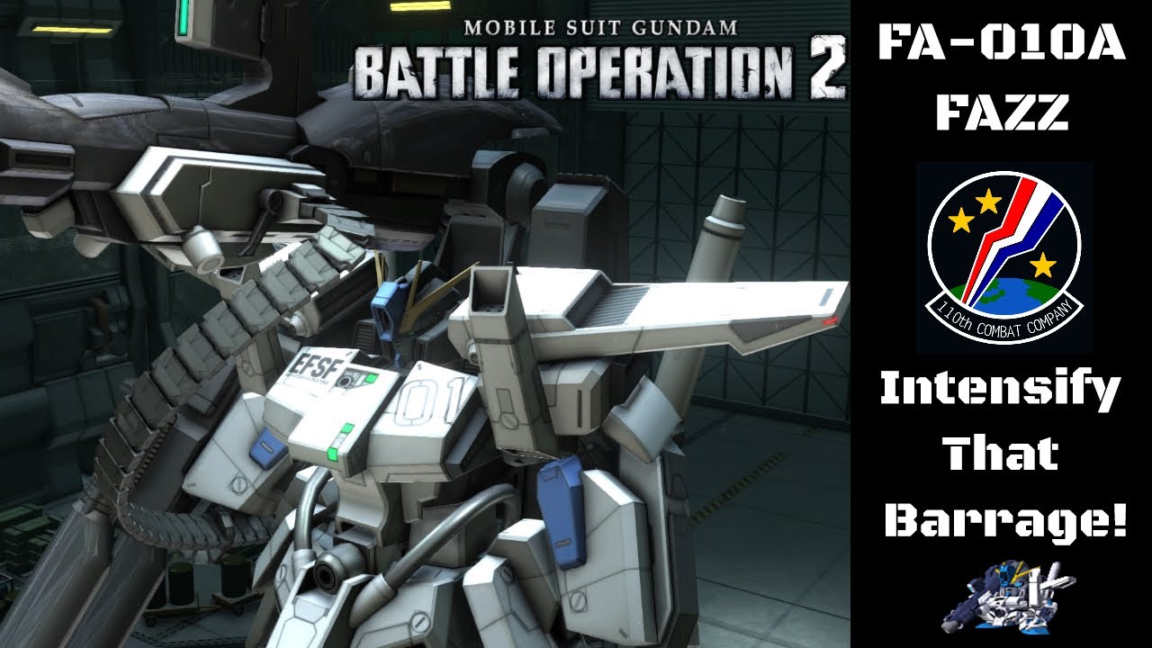 Intensify That Barrage! (GBO2: FA-010A FAZZ)
