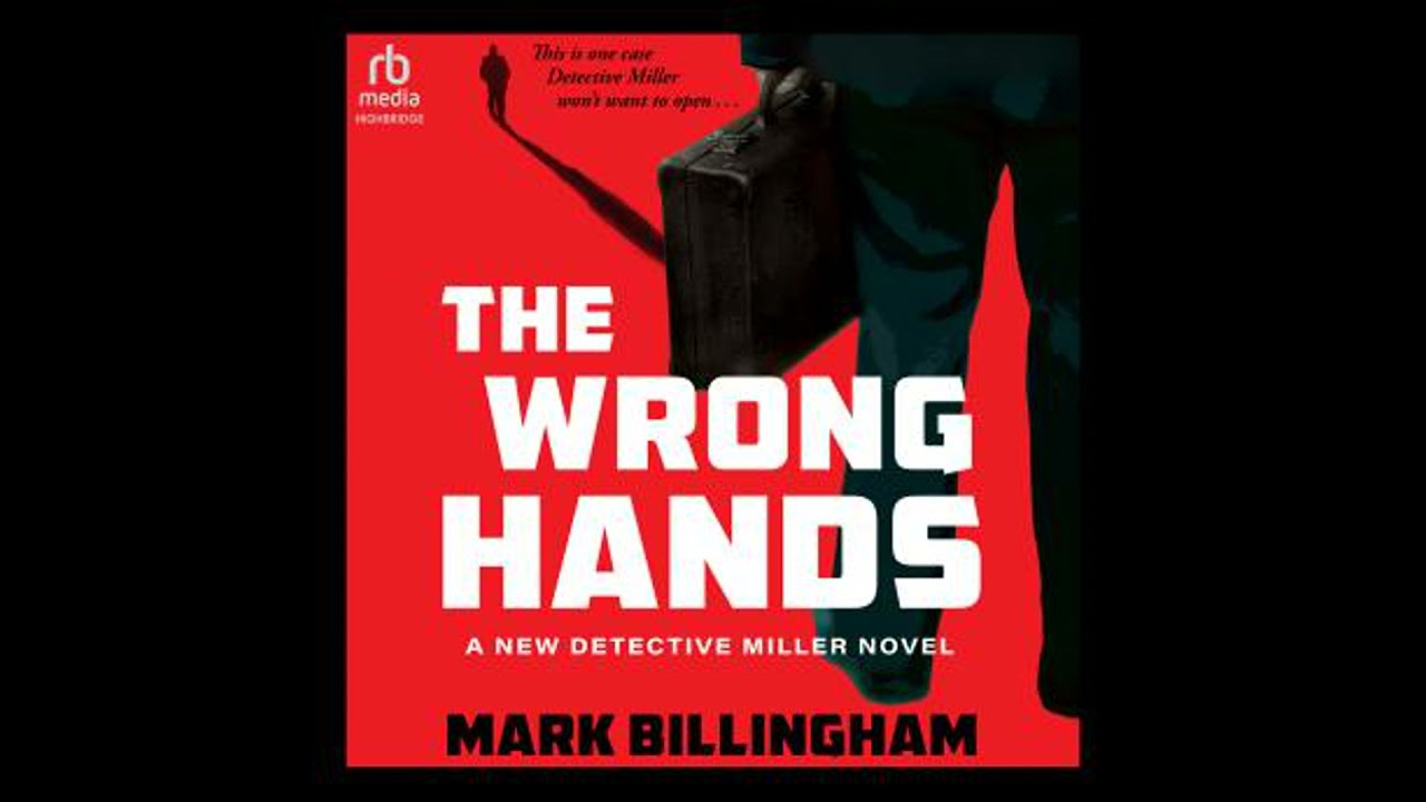Wrong Hands: A New Detective Miller Novel - Mark Billingham