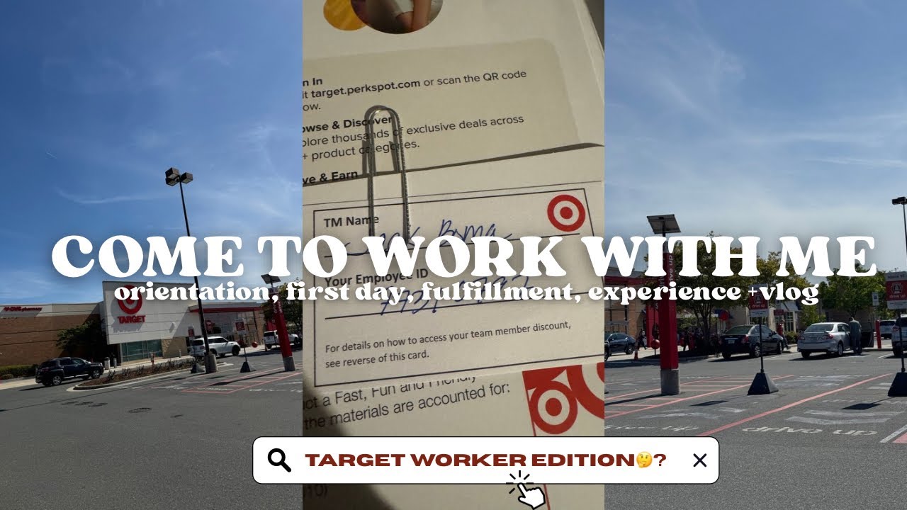 COME TO WORK WITH ME AT TARGET| orientation, first day, fulfillment, experience, advice +vlog