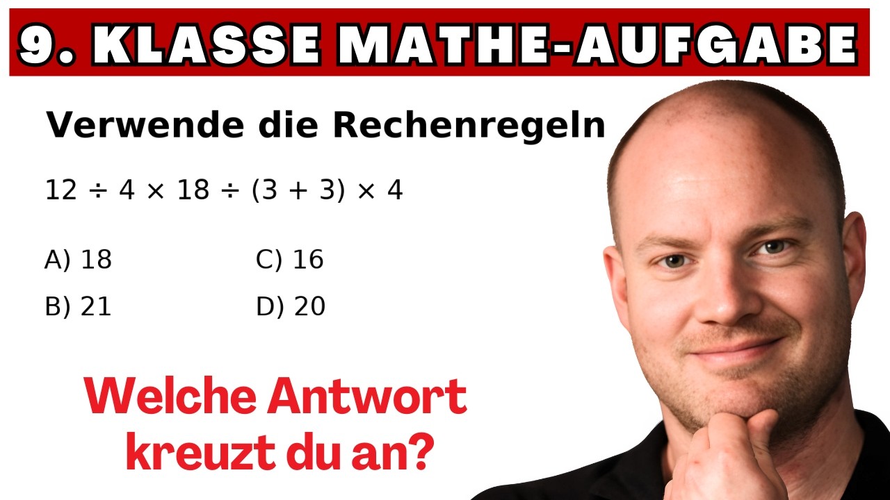 Wende die Rechenregeln der Mathematik korrekt an!