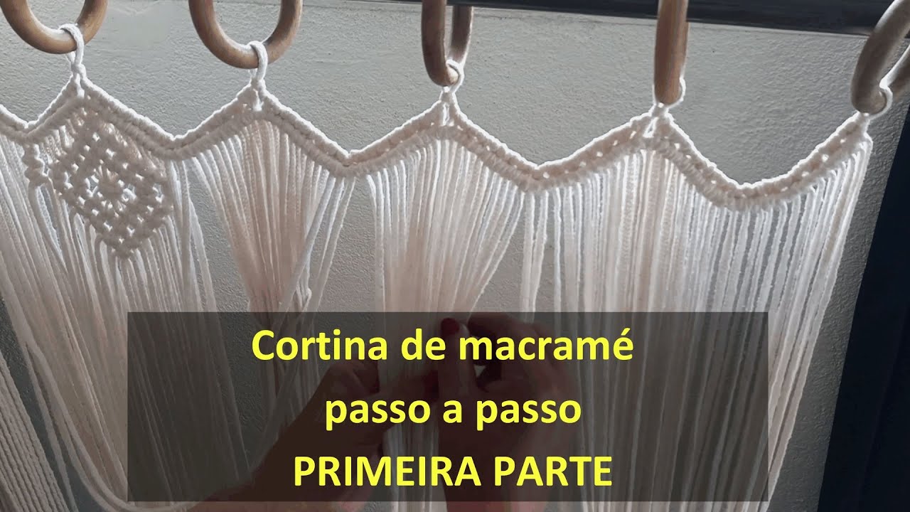 Cortina de macramé - Passo a passo - Primeira parte