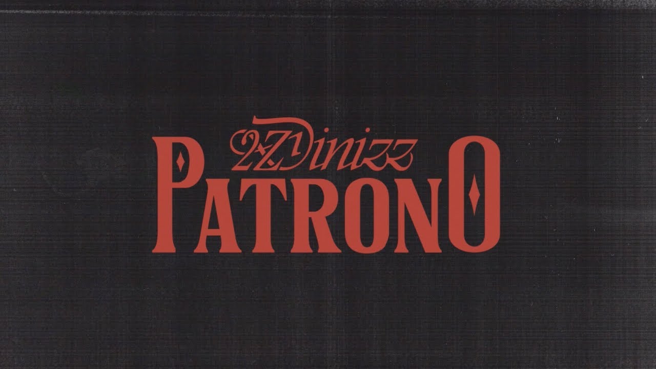 2ZDinizz - Patrono (Lyric Video) | PATRONO