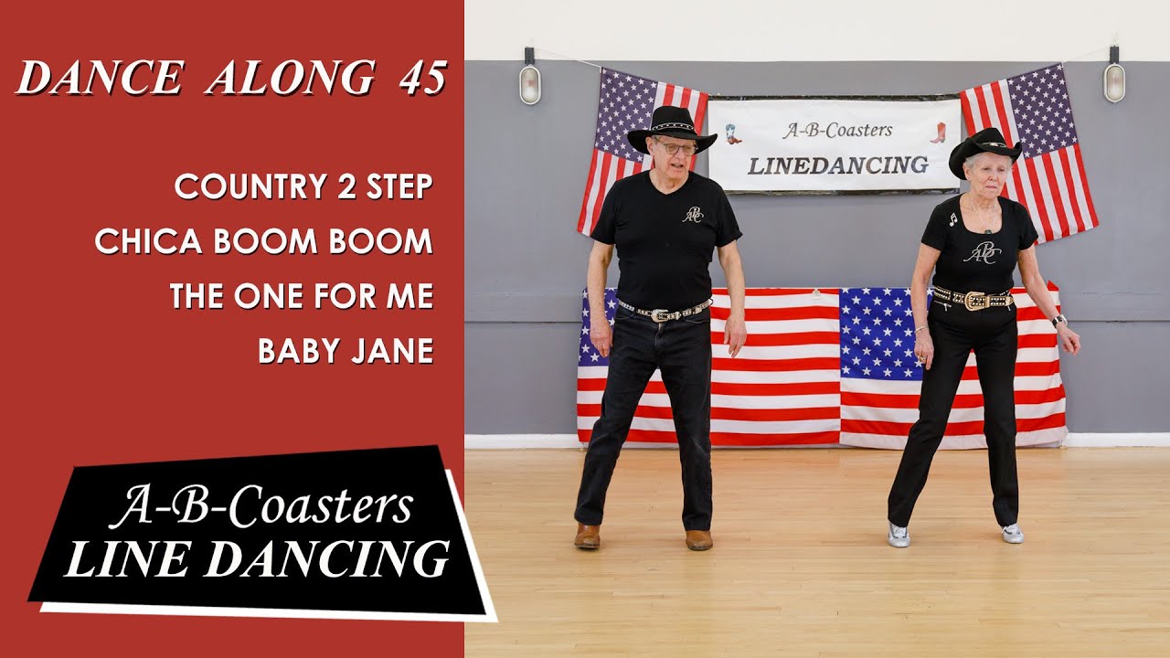 Dance Along (45) - 4 Line Dances COUNTRY 2 STEP,  CHICA BOOM BOOM,  THE ONE FOR ME,  BABY JANE.