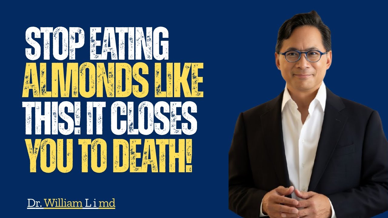 Over 60? Your Almonds Could Be Damaging Your Joints & Kidneys (Fix This!) - Dr. William Li