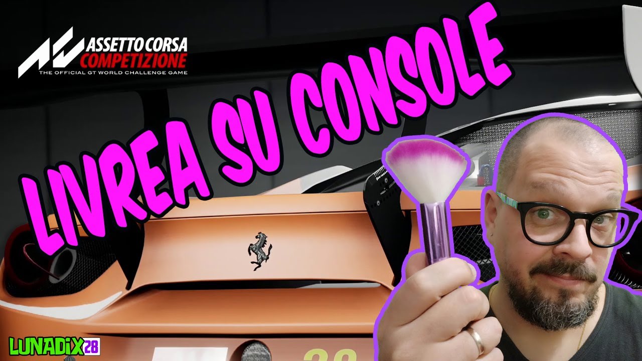 Assetto Corsa Competizione su CONSOLE (PS4/XBOX) Come crearsi una livrea personalizzata