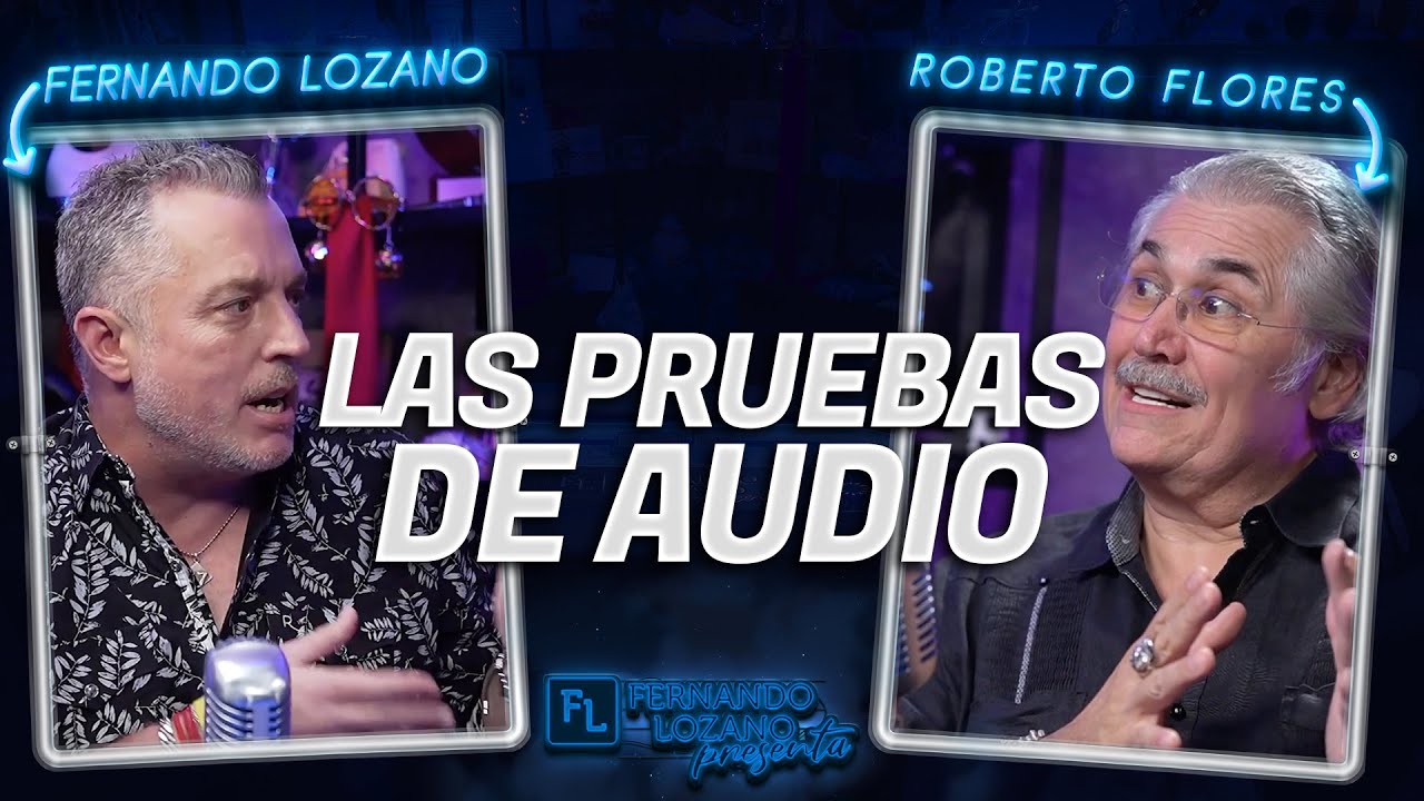 Las pruebas de audio del caso Santoy - Roberto Flores