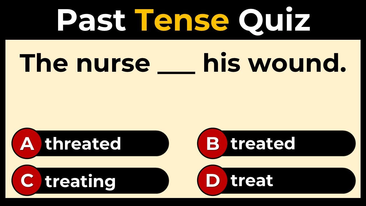 Past Tense Quiz: Can you Score 10/10?