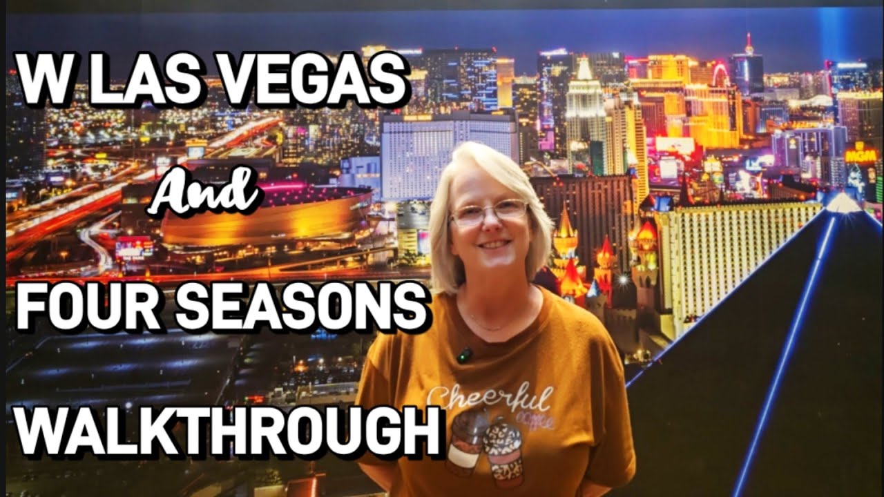 W Las Vegas and Four Seasons Hotel complete tour