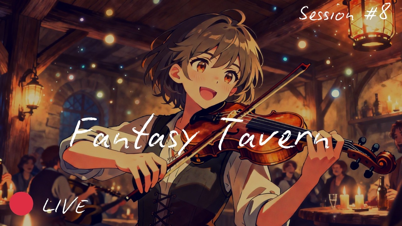 🔴 LIVE Medieval Fantasy Tavern Vibes 🏰 D&D Background Music to Study & Chill | Session 8
