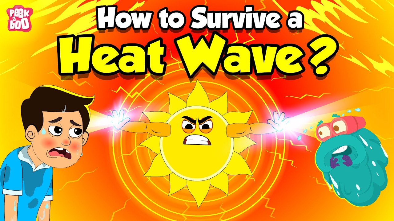 Global Climate Change | How to Survive a Heat Wave? | Heatstroke and Heat Exhaustion | Dr. Binocs