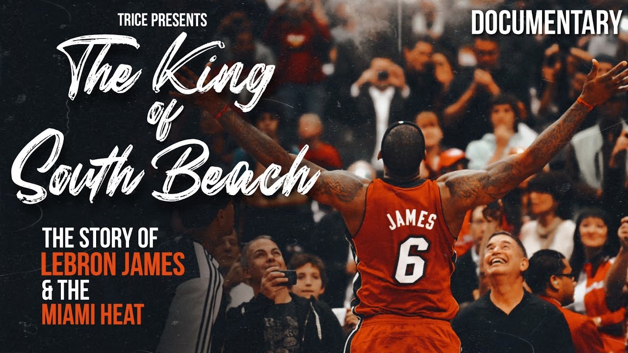 LeBron James: The King of South Beach | DOCUMENTARY
