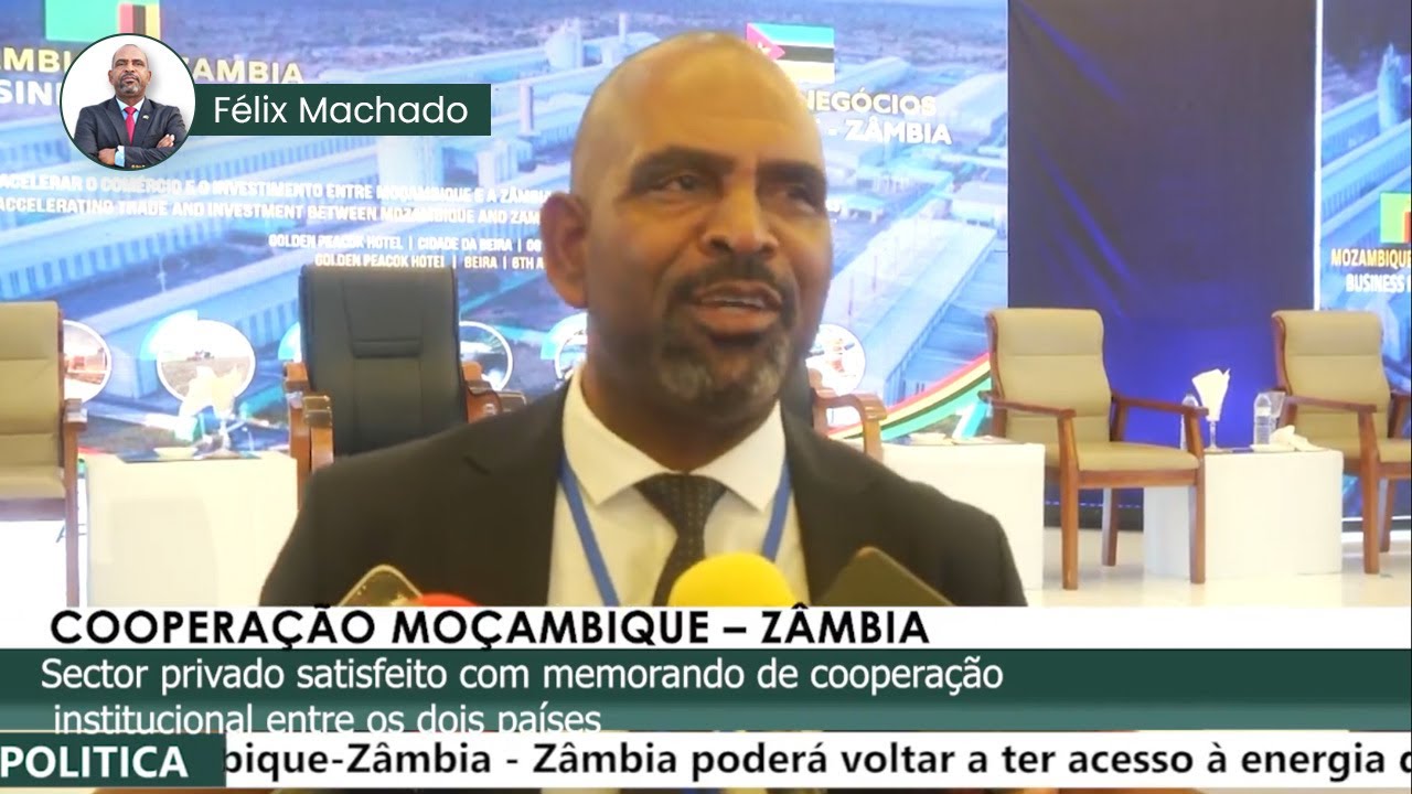 Félix Machado, Presidente da ACB, satisfeito com o Memorando de Cooperação Moçambique - Zâmbia