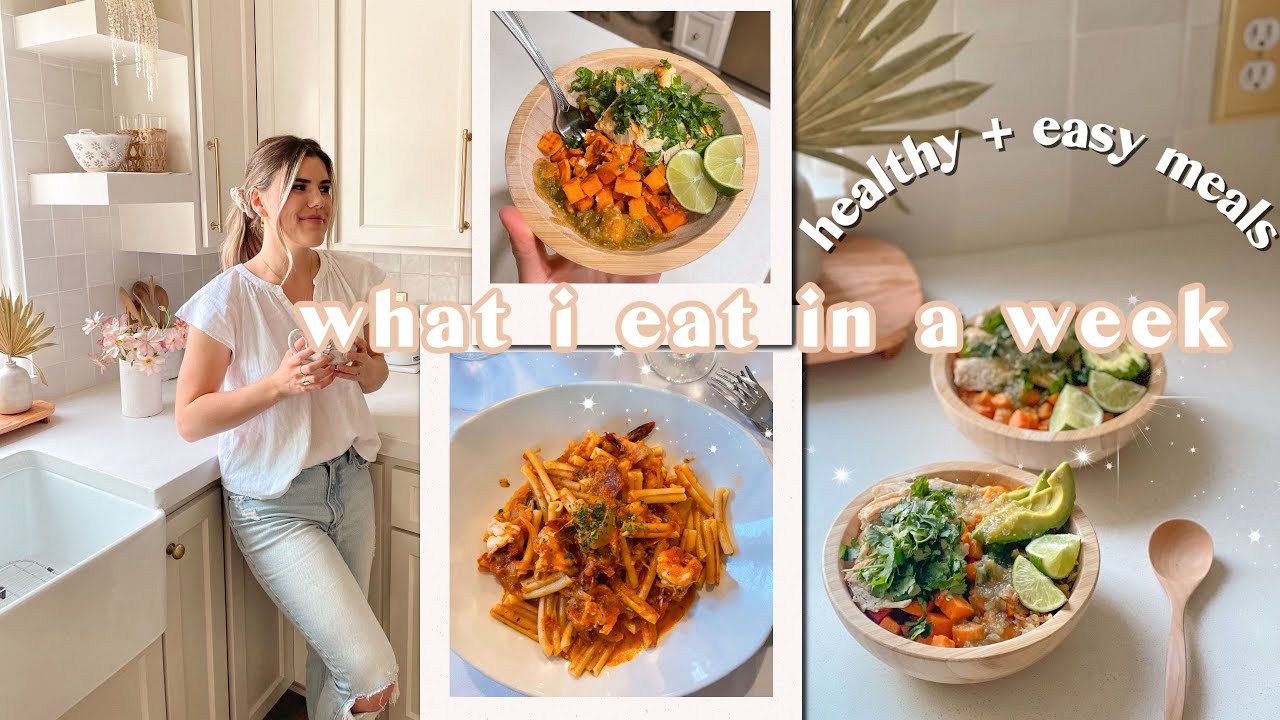 what I eat in a week for DINNER | healthy, quick + nourishing weeknight meals!