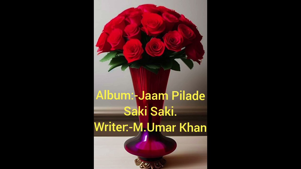 Album:-Jaam Pilade Saki.. Writer:-M.Umar Khan.