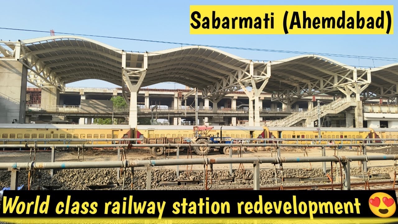 Sabarmati Ahmedabad railway station redevelopment update 😍 | Modern makeover of sabarmati station 