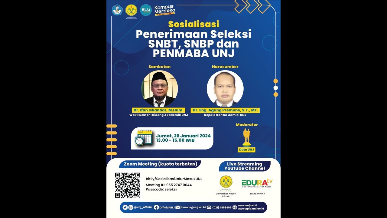 Sosialisasi Penerimaan Seleksi SNBT, SNBP dan PENMABA UNJ