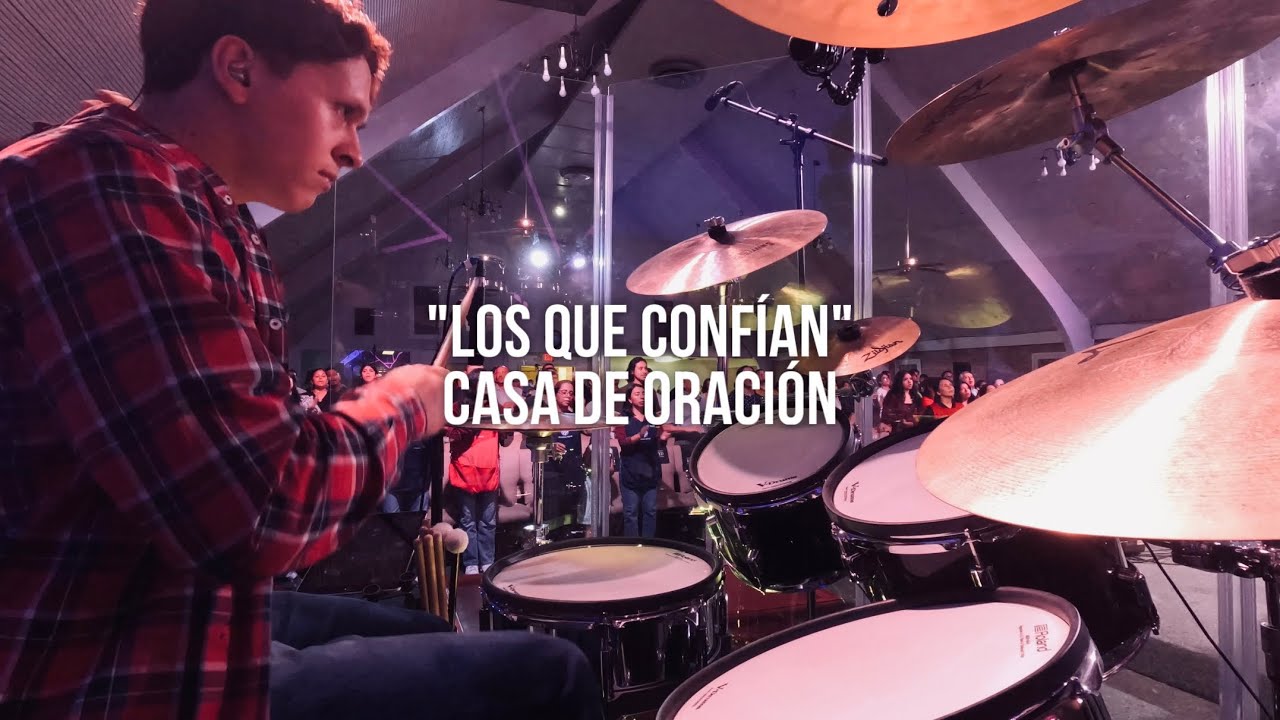 Los Que Confían Drum Cover // Casa de Oración // David Guevara II