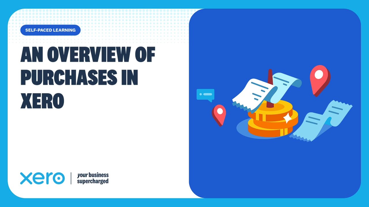 Xero purchases overview: Track bills to pay (accounts payable)