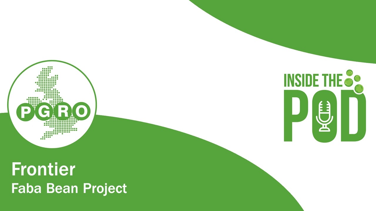 Inside the Pod - Frontier: Creating a Secure Market with the Frontier Faba Bean Project