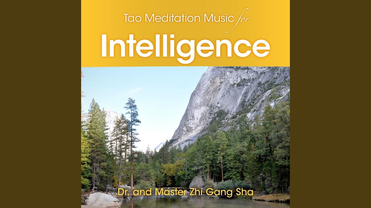 Tao Meditation Music for Intelligence