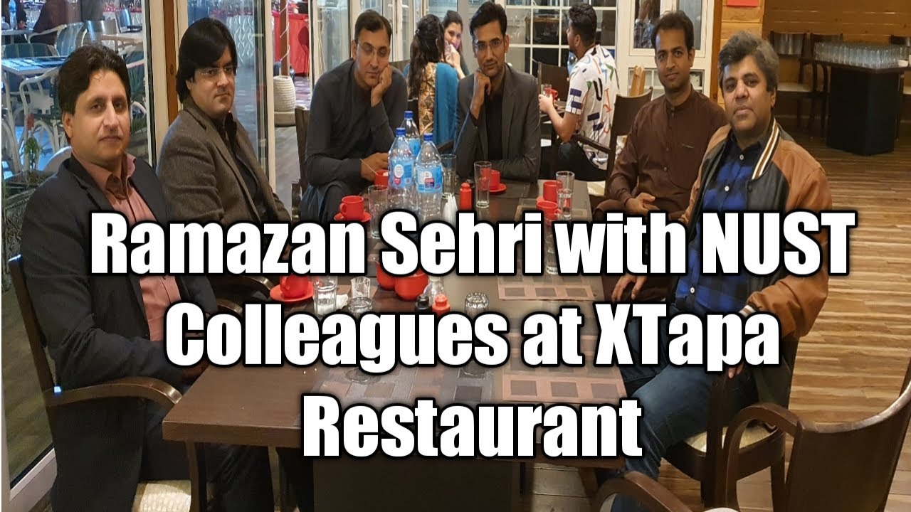 Sehri with NUST Colleagues in Islamabad