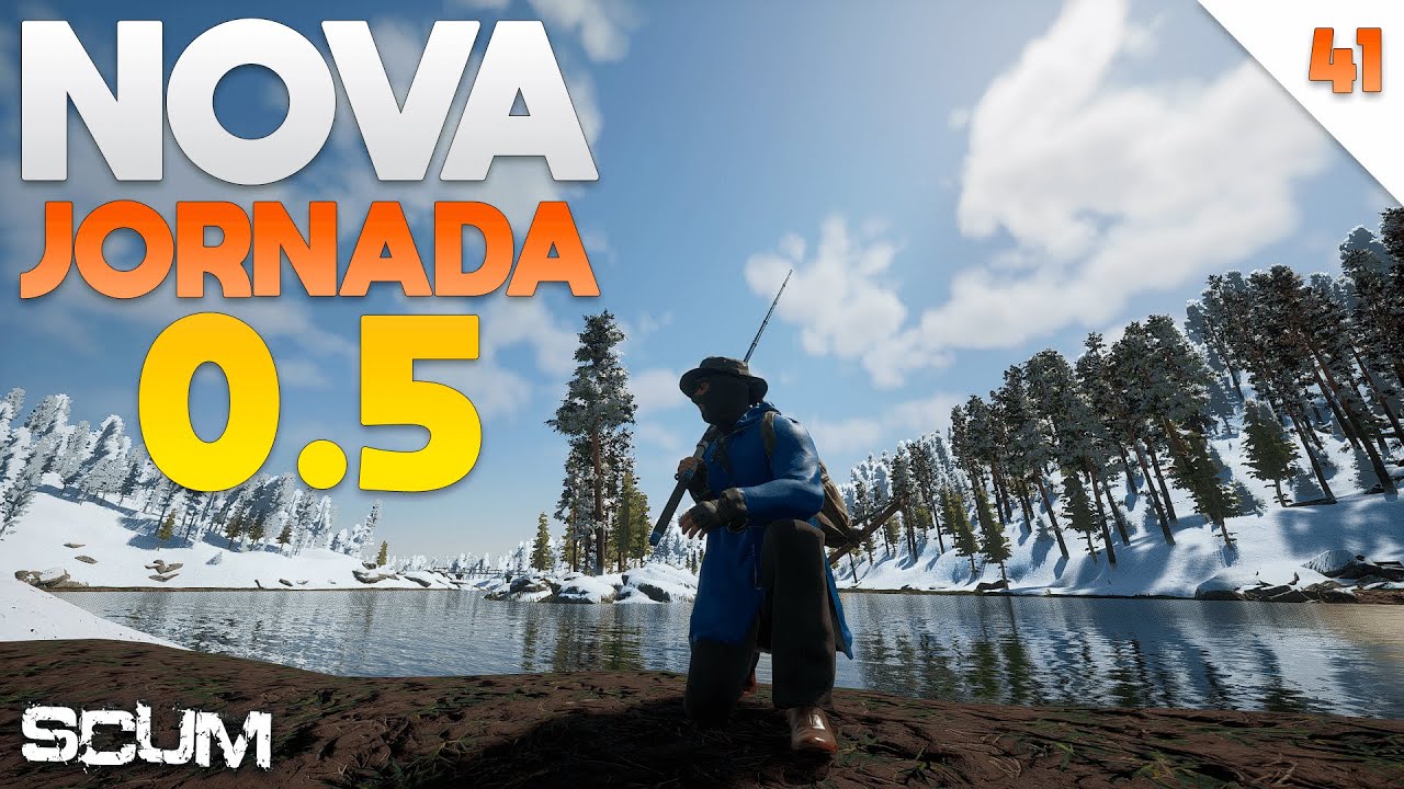 COMEÇO DA NOVA JORNADA NA VERSÃO 0.5 | Scum Gameplay - Sobrevivência Solo #41